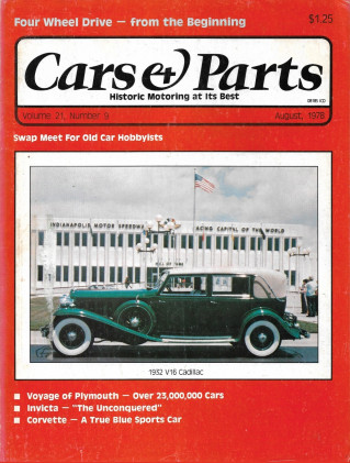CARS & PARTS 1978 AUG - '32 V16 CADDILAC, PLYMOUTH, INVICTA, CORVETTE, 4 WHEEL